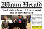 Miami Herald: Doral whistle-blower’s federal court 
case to move forward